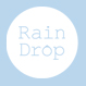 Rain Drop
